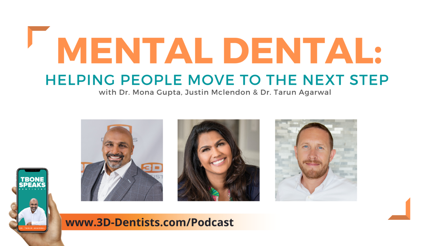 Mental Dental Helping People Move to The Next Step with Dr. Mona